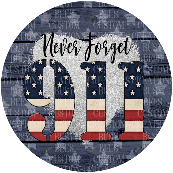 911 Never  Forget Metal Wreath Sign