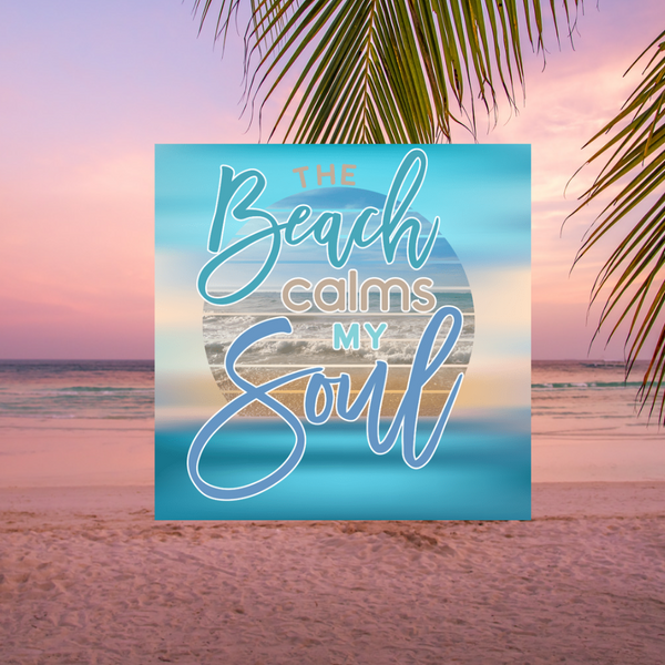 The Beach Calms my Soul Summer Wreath Sign
