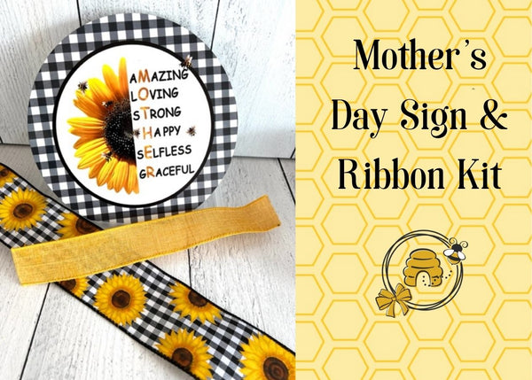 Sunflower Mother's Day Sign and Ribbon Combo
