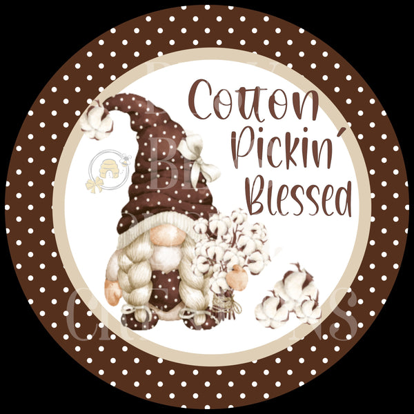 Cotton Pickin Blessed Gnome Wreath Sign